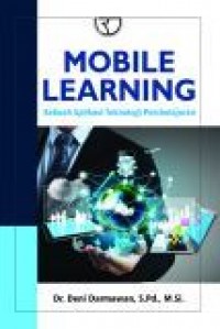 Mobile Learning : sebuah aplikasi teknologi pembelajaran