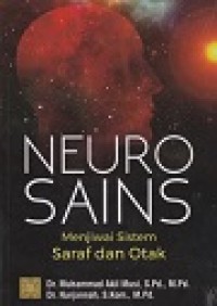 NEURO SAINS: Menjiwai Sistem Saraf dan Otak