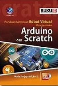 Panduan Membuat Robot Virtual Menggunakan Arduino & Scratch