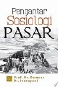 Pengantar Sosiologi Pasar