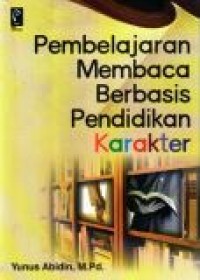 Pelajaran Membaca Berbasis Pendidikan Karakter