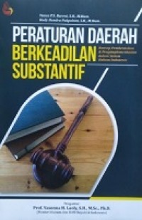 PERATURAN DAERAH BERKEADILAN SUBSTANTIF