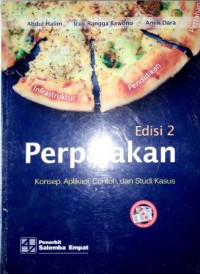 Perpajakan : konsep, aplikasi, contoh, dan studi kasus