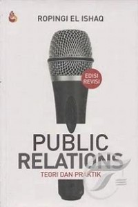 PUBLIC RELATIONS: TEORI DAN PRAKTIK