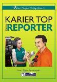 Karier Top Sebagai Reporter