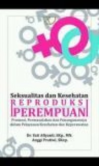 Seksualitas dan Kesehatan Reproduksi Perempuan