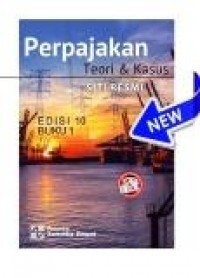 Perpajakan : Teori dan Kasus - Buku 1