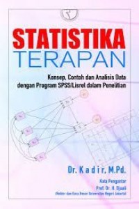 Statistika Terapan : konsep, contoh, dan analsis data dengan program SPSS/ Lisrel dalam penelitian (Ed. 2, Cet. 2)